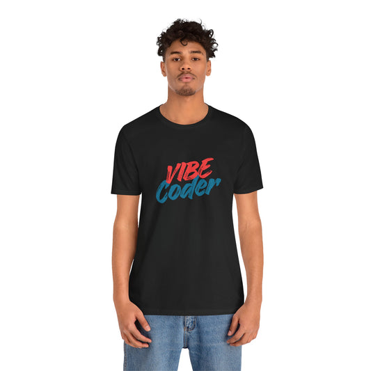 Vibe Coder T-Shirt