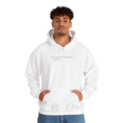 Barely Functioning Developer Hoodie