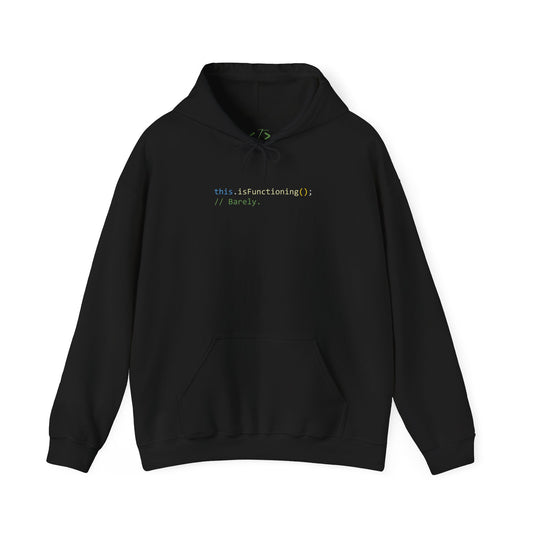Barely Functioning Developer Hoodie