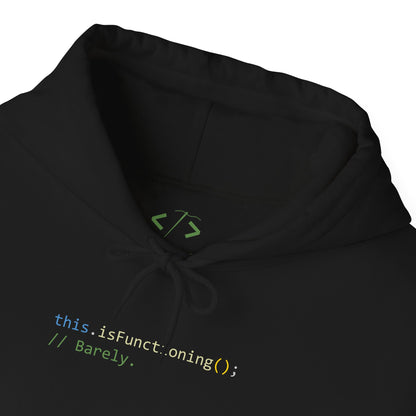 Barely Functioning Developer Hoodie