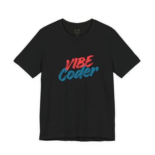 Vibe Coder T-Shirt
