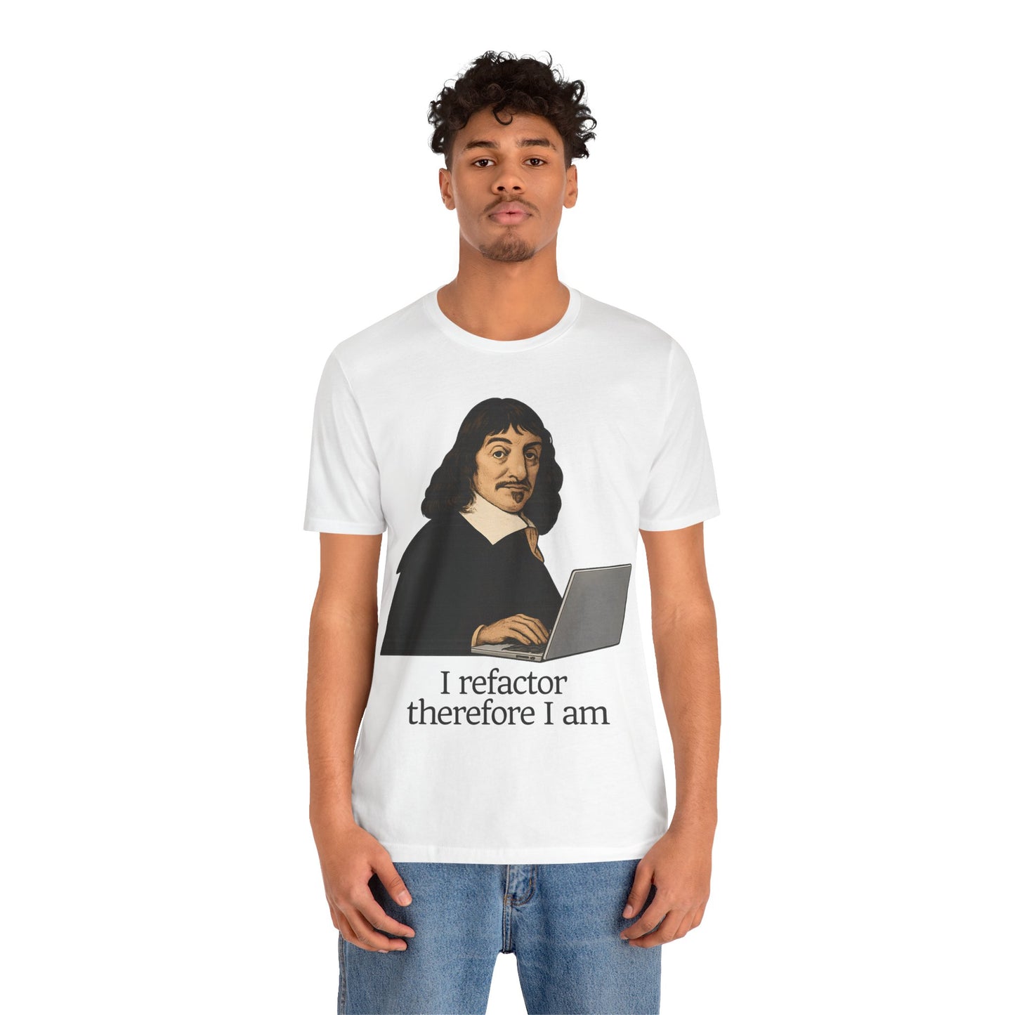 "I Refactor Therefore I Am" Developer T-Shirt